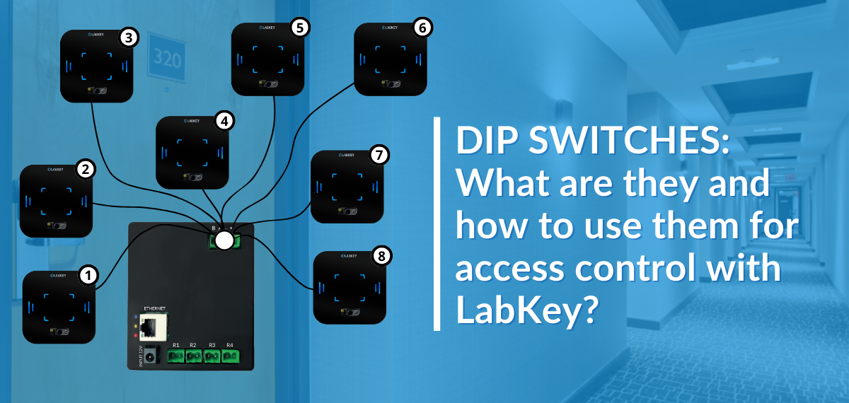 Dip Switch What They Are and How to Use Them for Access Control with LabKey